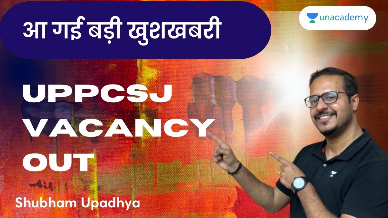 UPPCSJ Vacancy Out | Biggest Notification Ever | Shubham Upadhyay