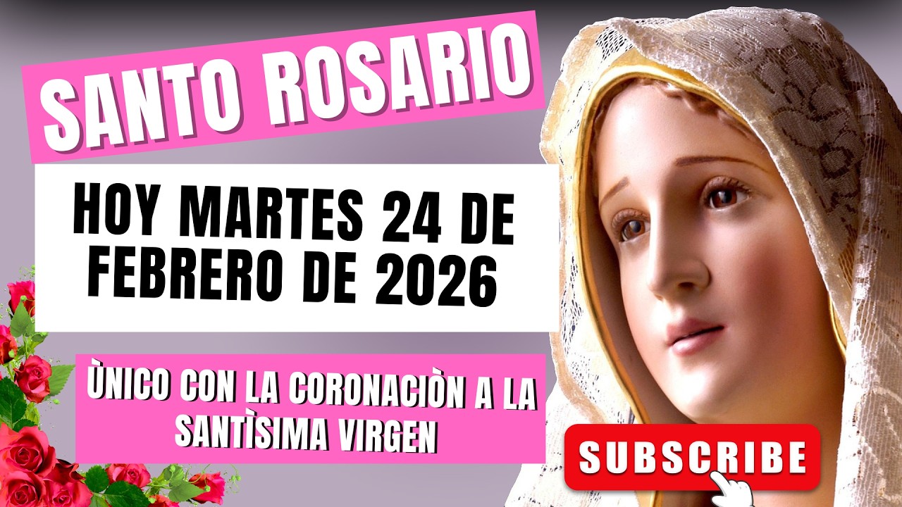 🌹ROSARIO DE FÁTIMA MUNDIAL 🙏 Hoy MARTES 24 de FEBRERO de 2026