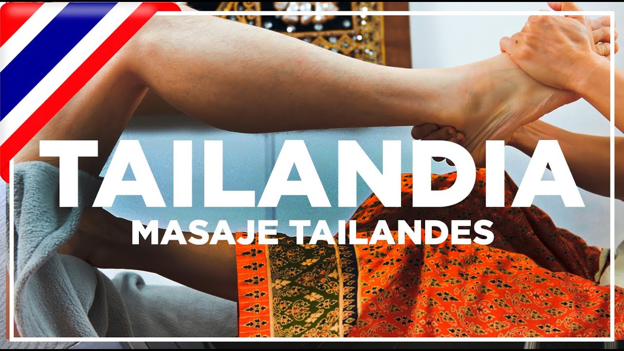 Masaje Tailandés. Precios y experiencia
