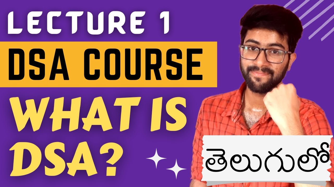 Lec 1: What is DSA? Data Structures & Algorithms in telugu | DSA in telugu | Vamsi Bhavani
