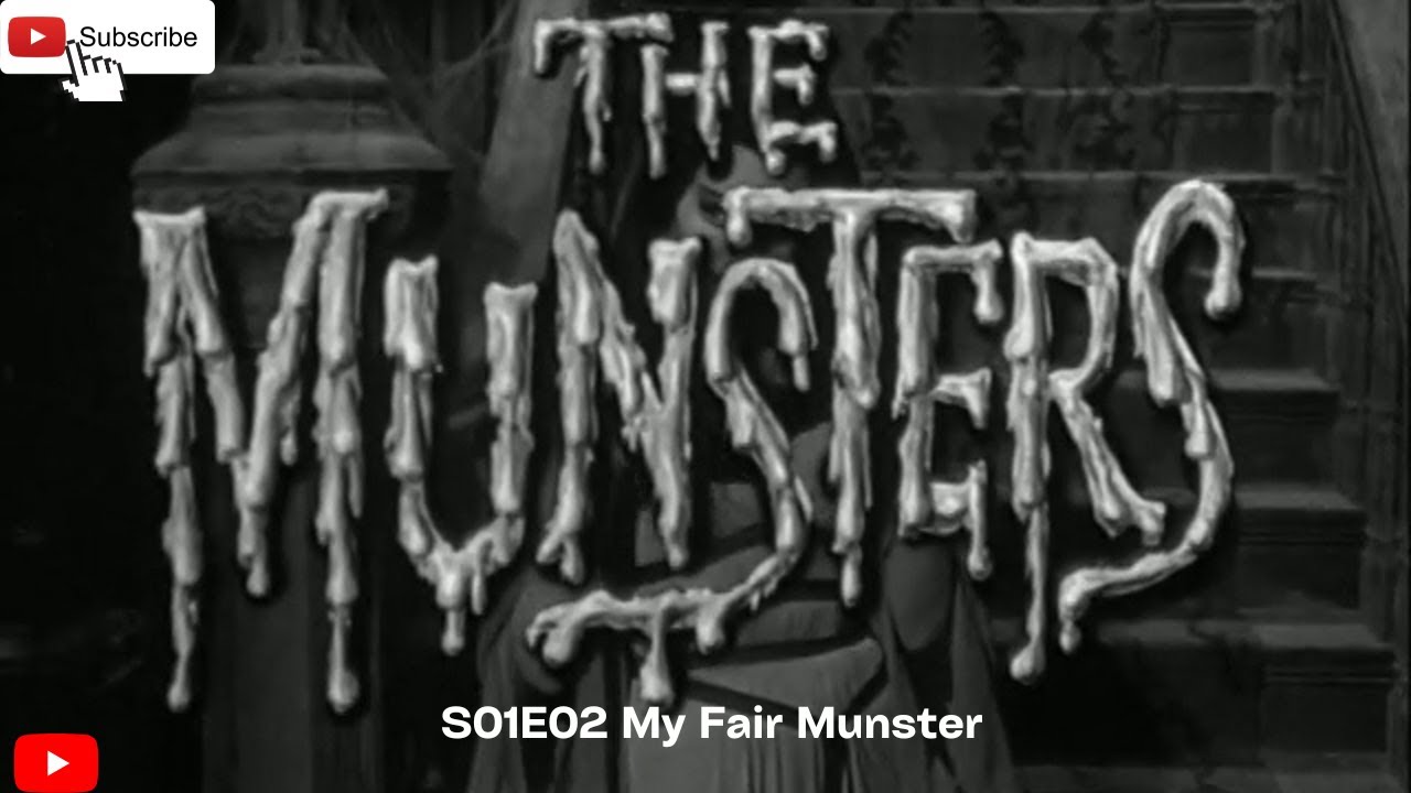 The Munsters   S01E02   My Fair Munster