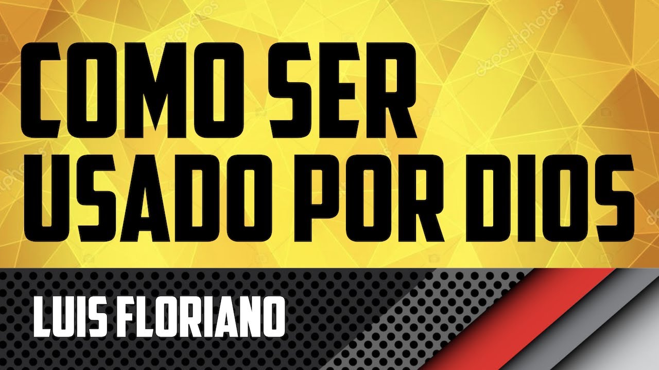 Cómo ser usado por Dios