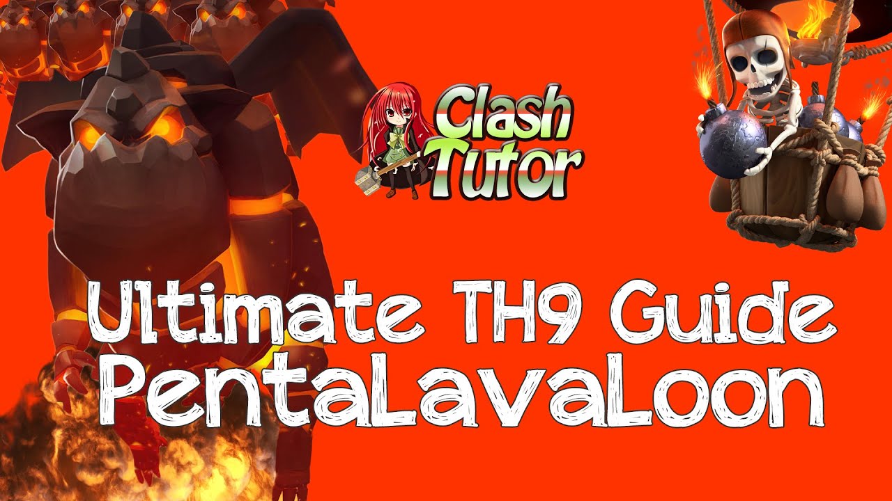 Clash of Clans Pentalaloon Pentalavaloon TH9 Attack Guide