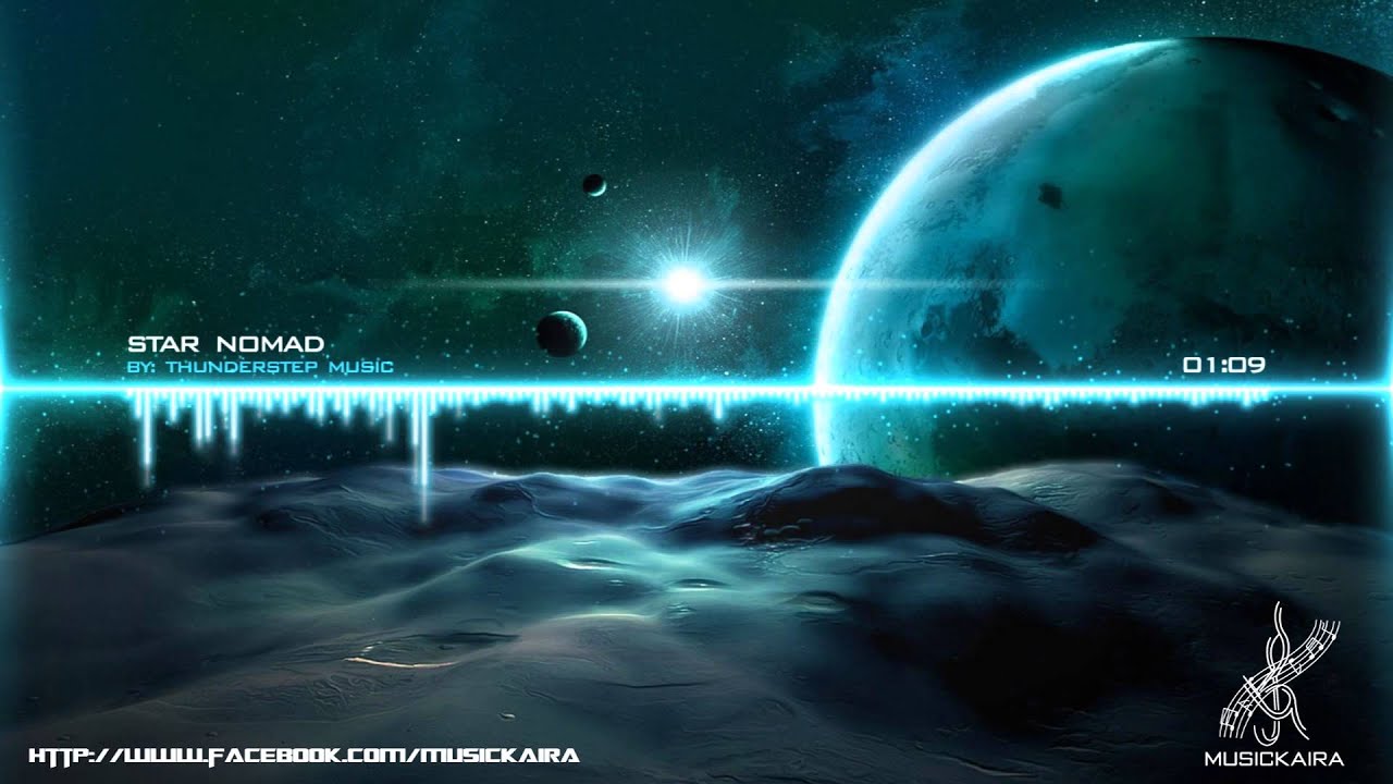 Most Inspirational Music of All Times - Star Nomad (Thunderstep Music)