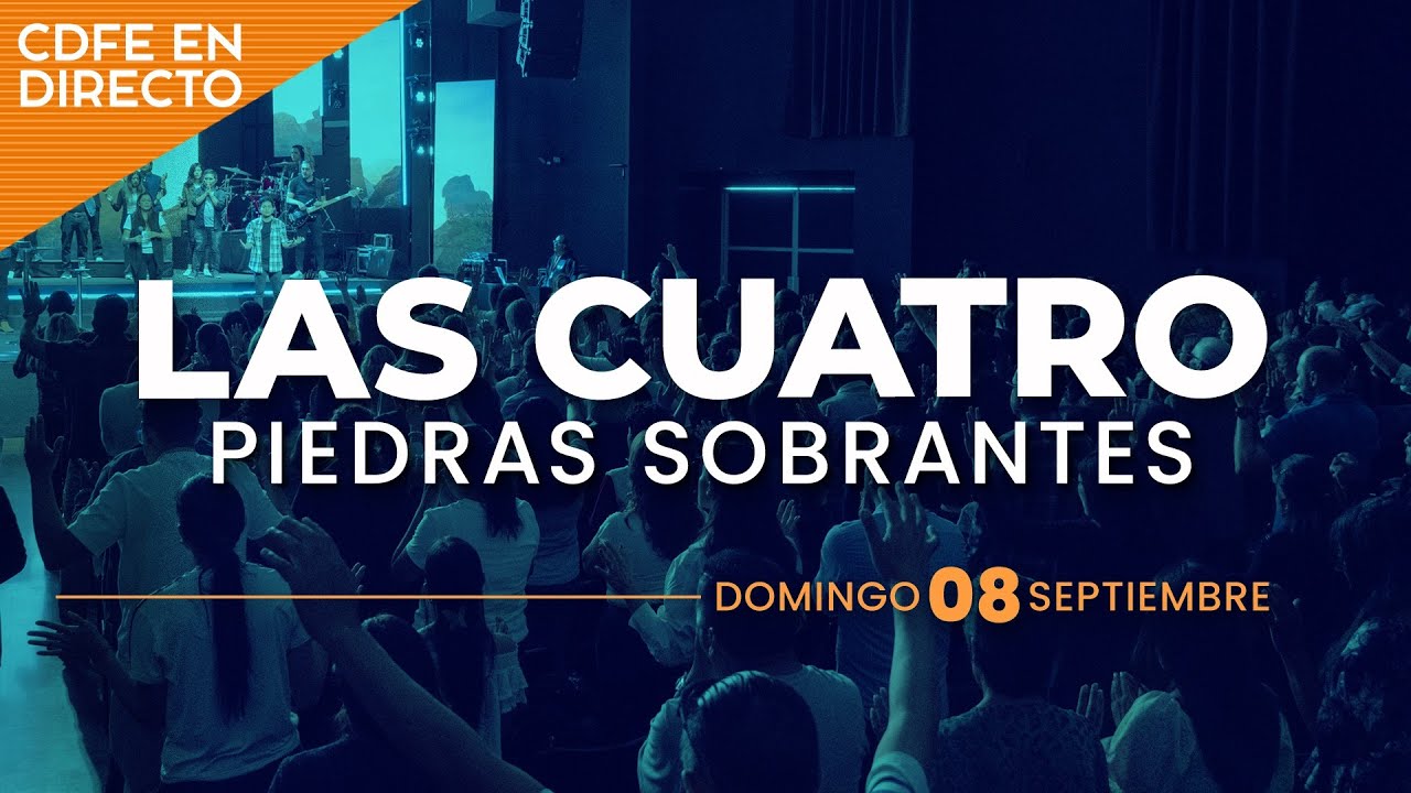 Las cuatro piedras sobrantes - Ps. Danny Serrano