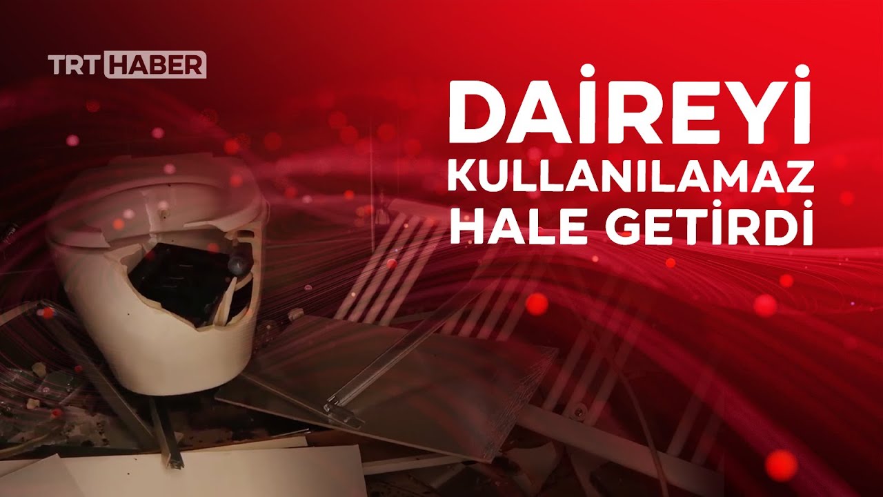 Tahliye kararı sonrası kiracı eve zarar verdi
