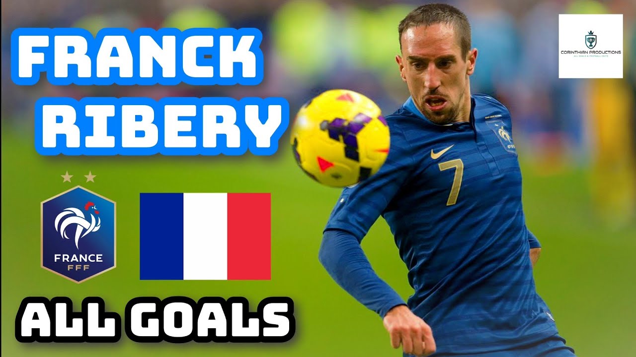 Franck Ribéry | All 16 Goals for France