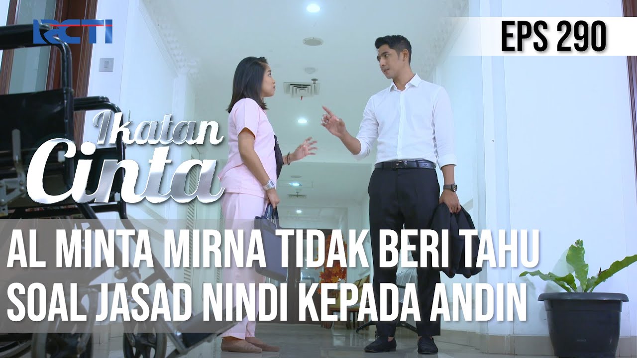 IKATAN CINTA - Tutup Mulut!! AL Minta Mirna Tidak Beri Tahu Andin Soal Makam Nindi