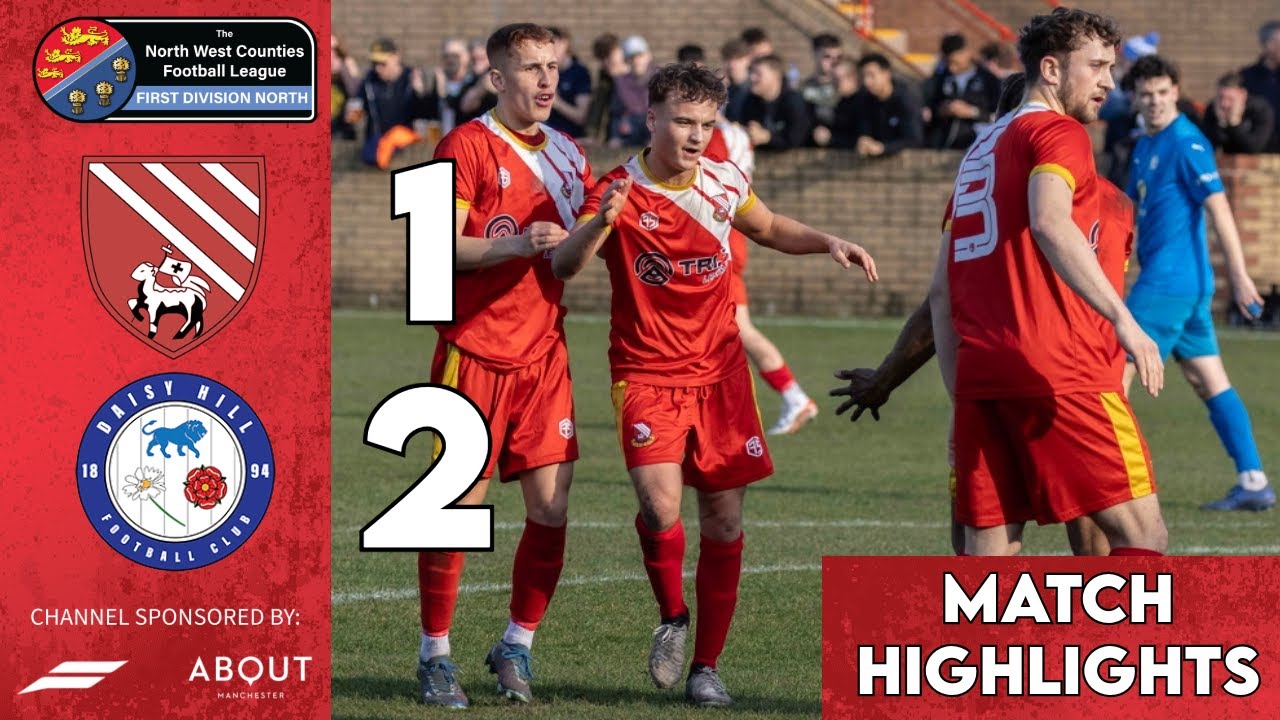 Match Highlights - Droylsden FC Vs Daisy Hill FC | NWCFL First Division North | 08/03/2025