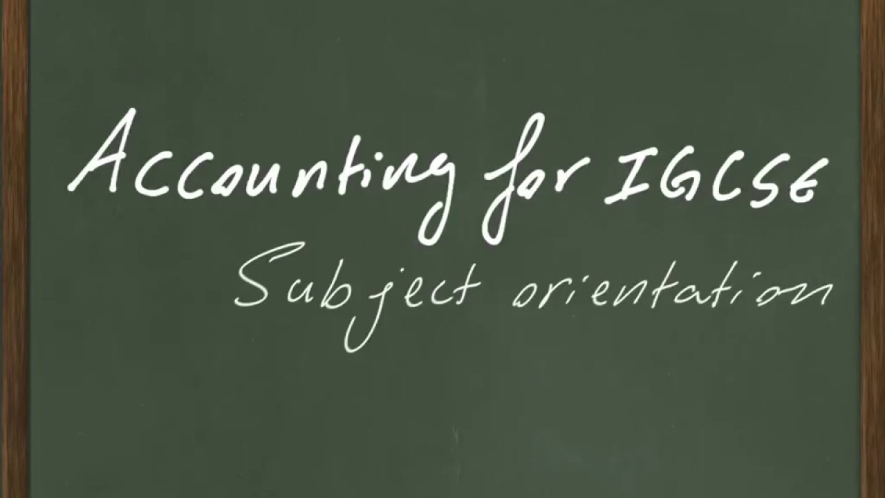 Dr. Omar Nassar Accounting for IGCSE subject orientation