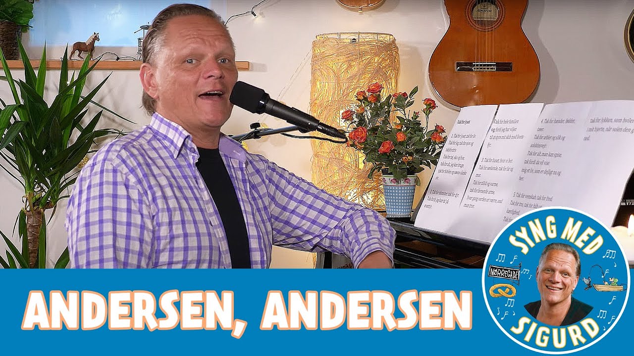 Andersen, Andersen I Syng med Sigurd I Sigurd Barrett