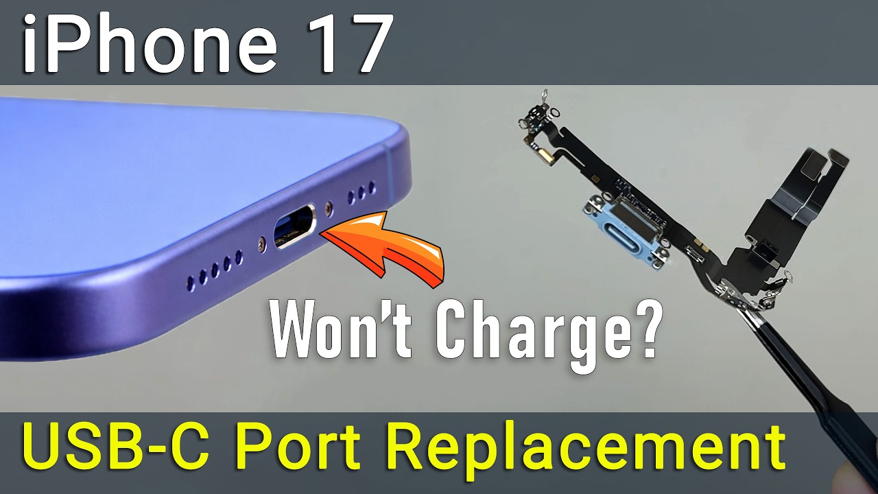 iPhone 17 USB-C Charging Port Replacement | Fix Won&rsquo;t Charge & Disconnecting