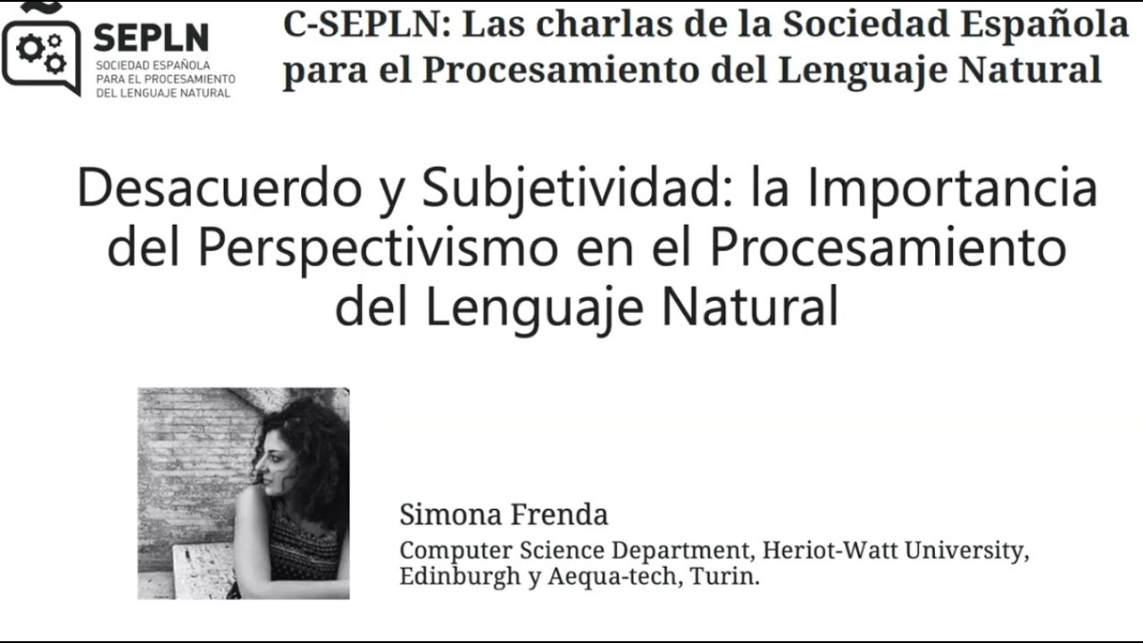 C-SEPLN: Desacuerdo y Subjetividad: la Importancia del Perspectivismo en el PLN.
