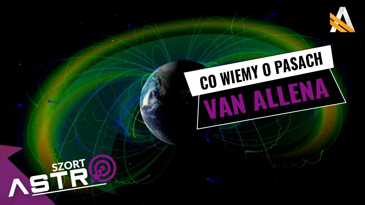 Sondy badające radiacyjne pasy Van Allena - AstroSzort