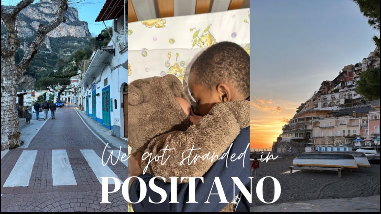 We got stranded in positano! Everything was shut down.