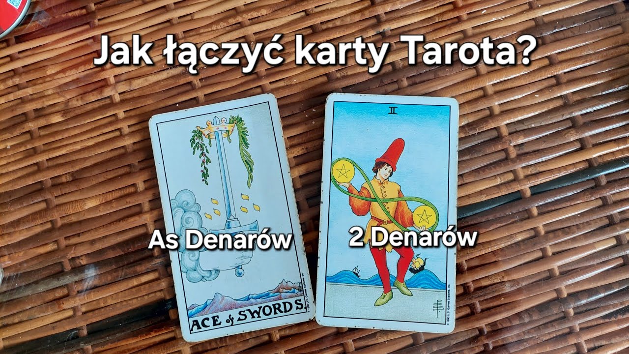 Tarot Połączenia między kartami As Mieczy i 2 Denarów