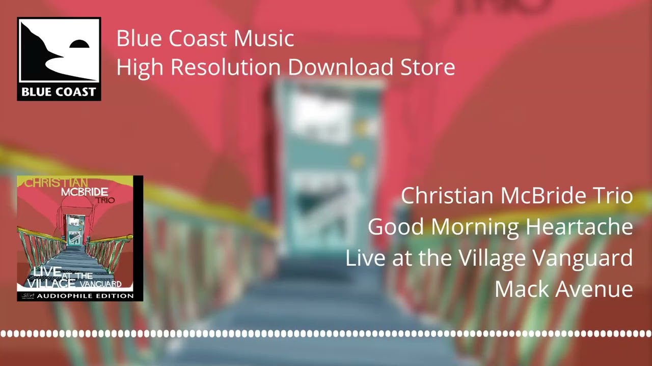 Christian McBride Trio - Good Morning Heartache - Live at the Village Vanguard - 07