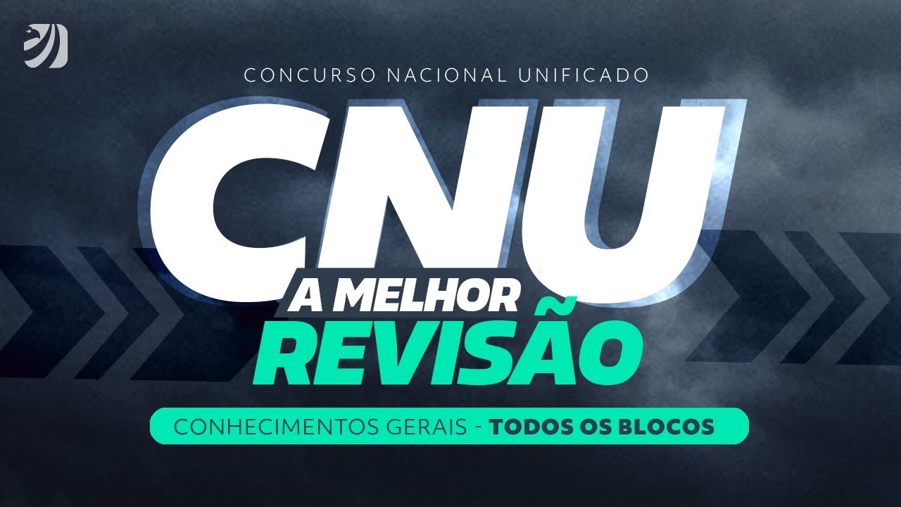 CONCURSO NACIONAL UNIFICADO (CNU): A MELHOR REVISÃO - CONHECIMENTOS GERAIS TODOS OS BLOCOS