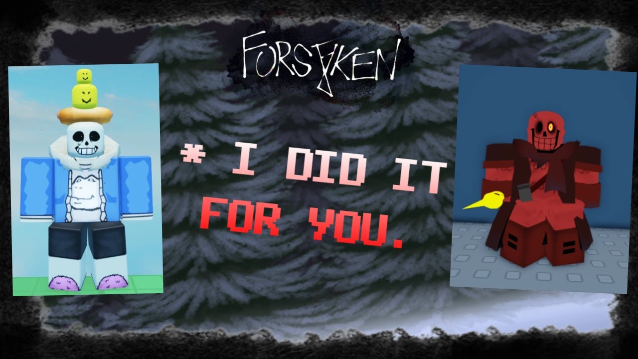 Sans VS Papyrus (Dustbelief) LAST MAN STANDING | Forsaken