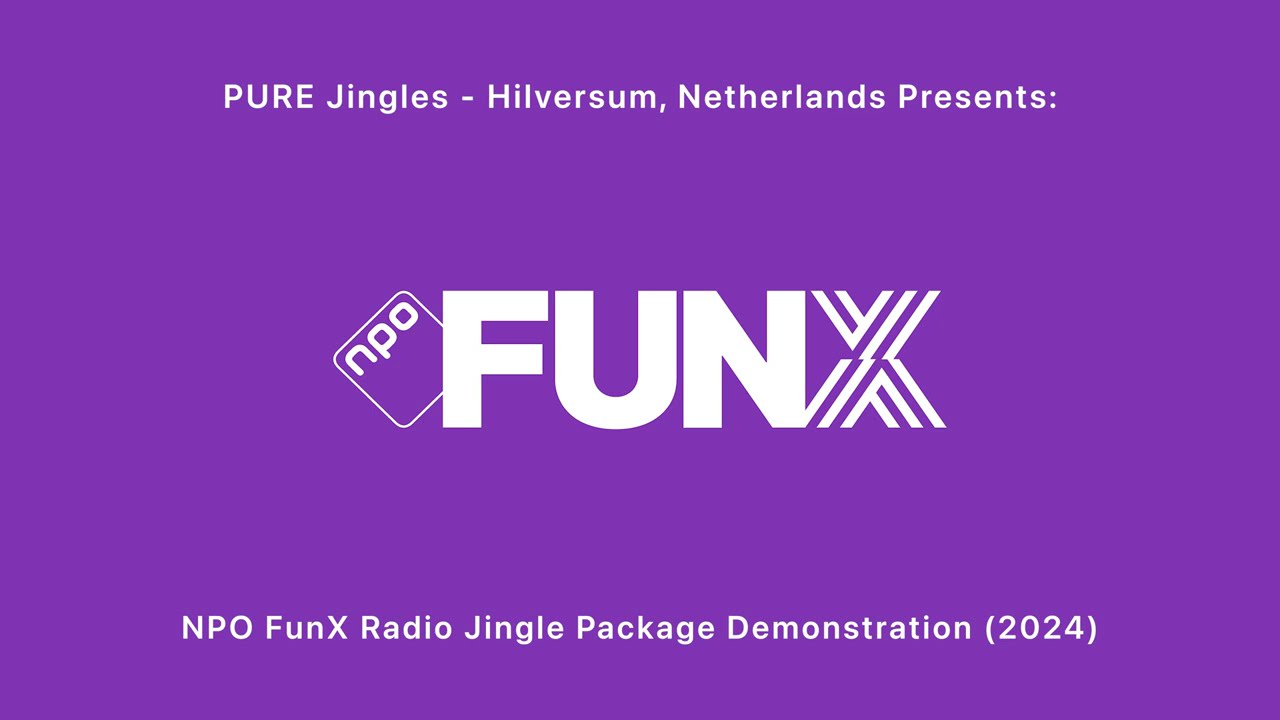 PURE Jingles - NPO FunX Radio Jingle Package Demonstration (2024)