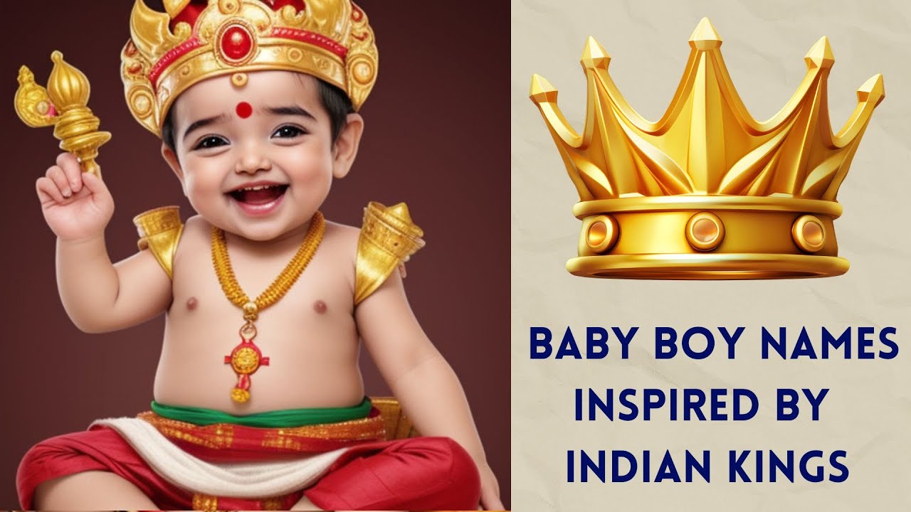 Modern baby BOY names inspired by INDIAN KINGS 👑