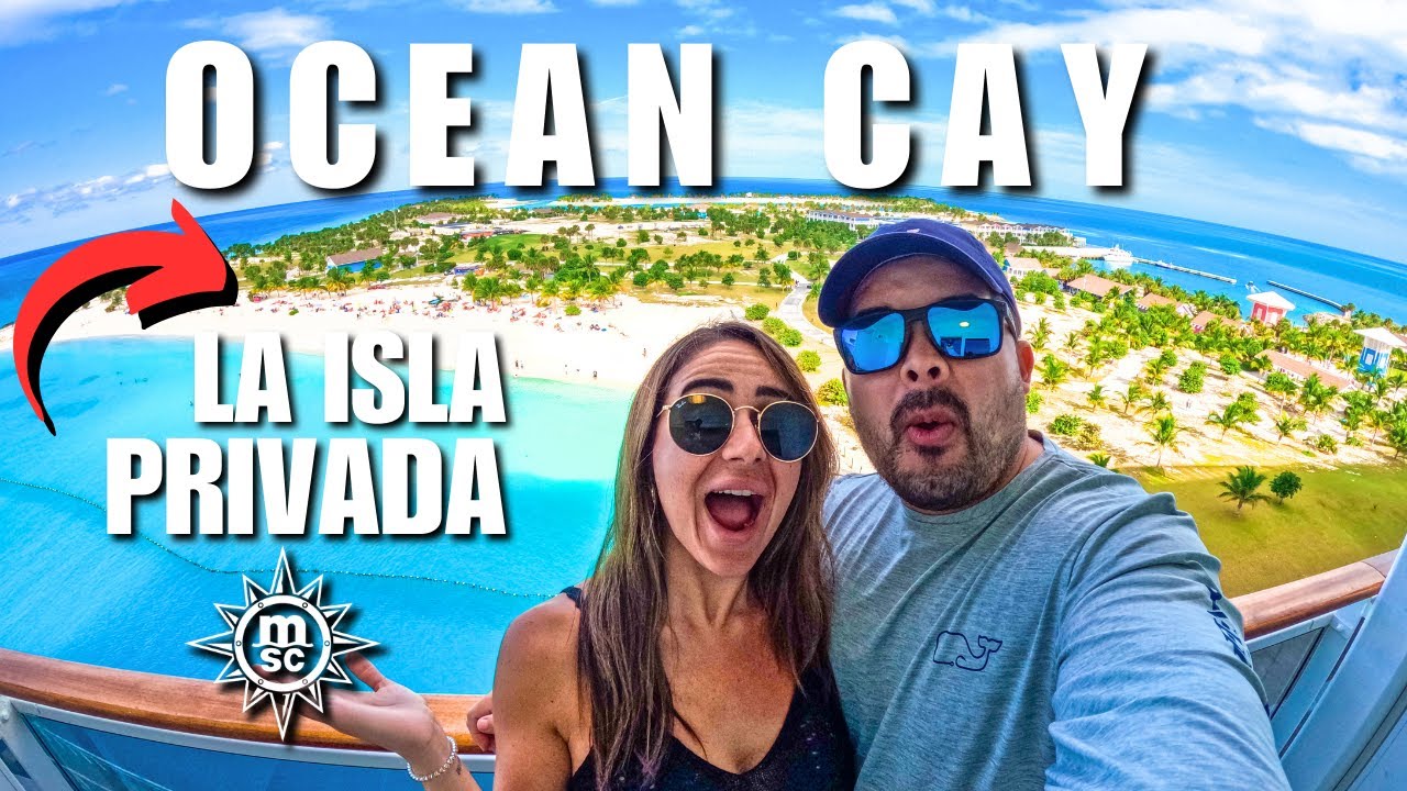 OCEAN CAY: Isla privada del CRUCERO MSC ¿Vale la pena? | Familia Lluveras