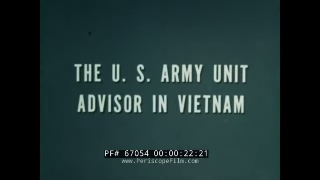 1963 U.S. ARMY UNIT ADVISOR IN VIETNAM    MILITARY ASSISTANCE ADVISORY GROUP (MAAG) FILM 67054