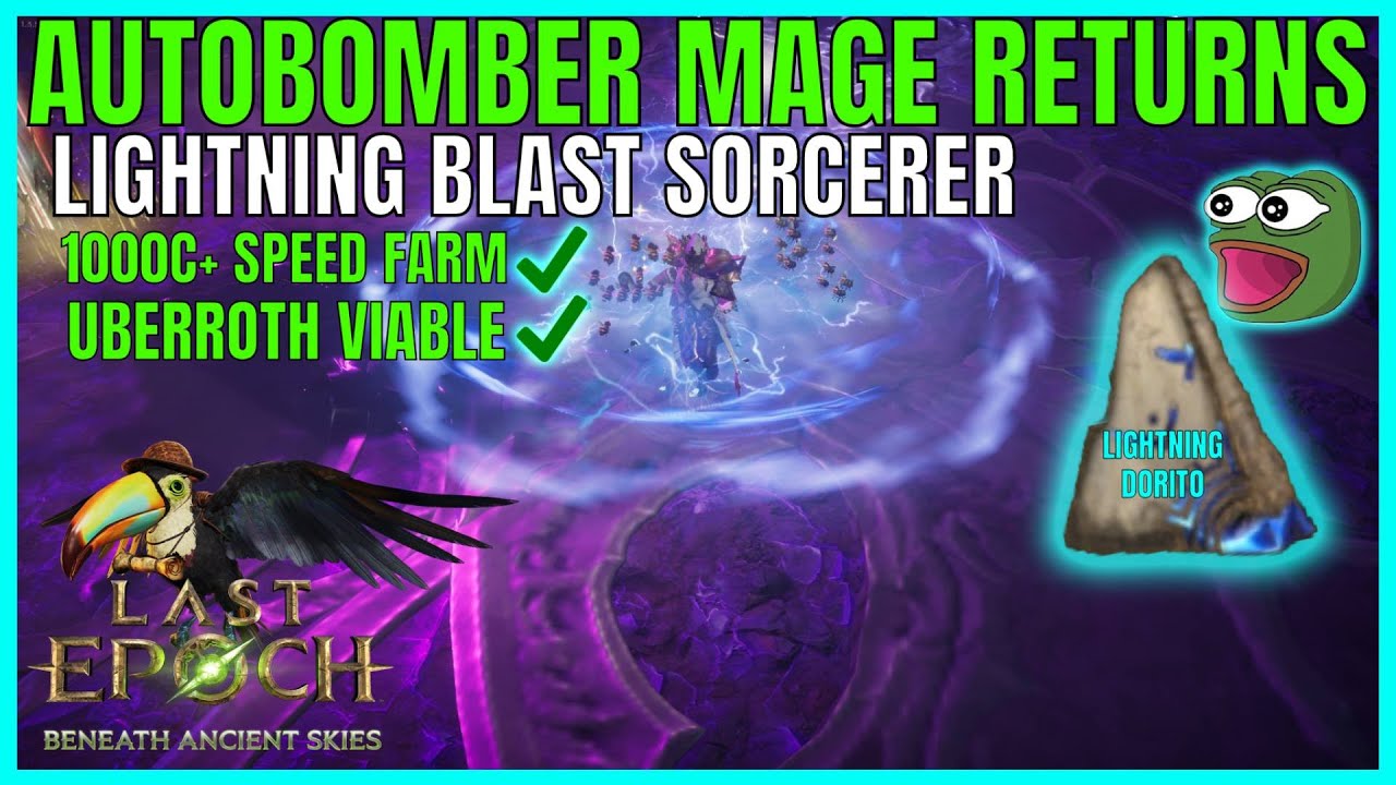 Powr&oacute;t Maga T-Pose &ndash; Uber Viable Speed ​​Farm Autobomber Lightning Blast | Last Epoch 1.3