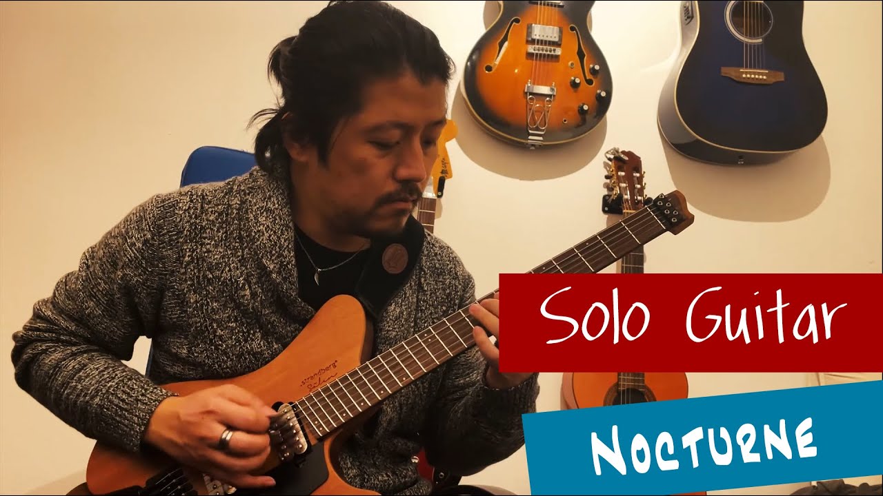 Nocturne - Solo Guitar played by Shunsuke Senda