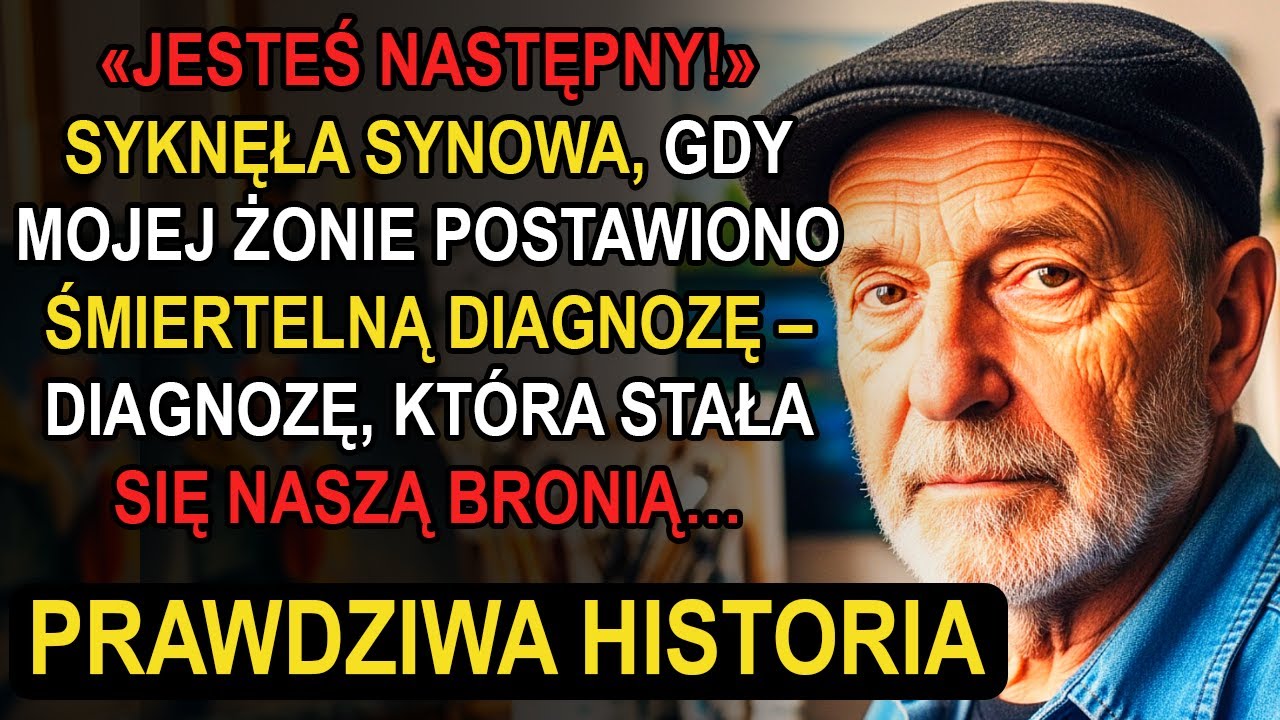 «PRZYGOTUJ SIĘ. JESTEŚ NASTĘPNY» Wyszeptała mi SYNOWA, gdy żona mówiła o swojej ŚMIERTELNEJ CHOROBIE