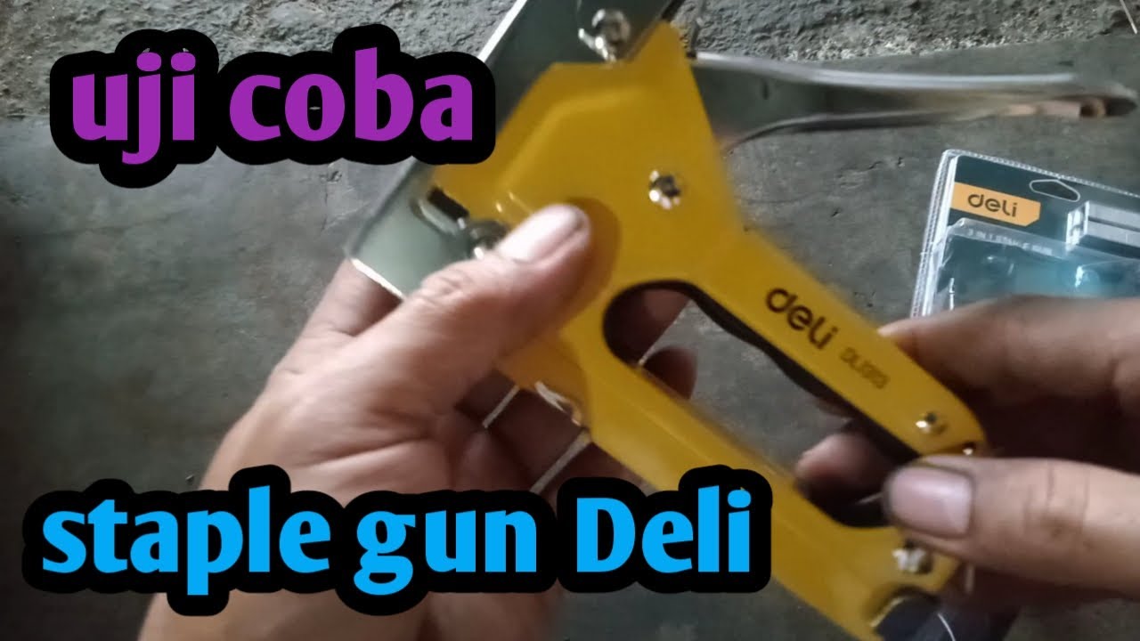 unboxing dan test staple gun Deli