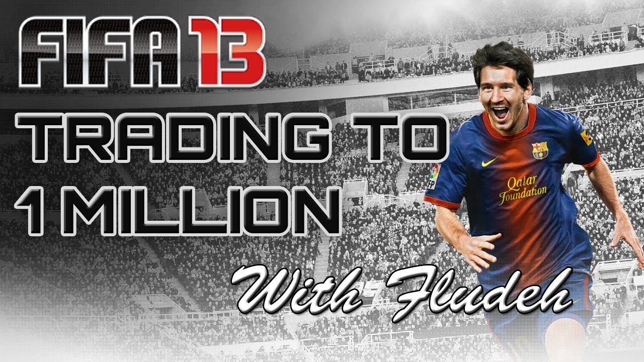 FIFA 13 Ultimate Team - Trading To 1 Million Coins Ep.1 It Begins!
