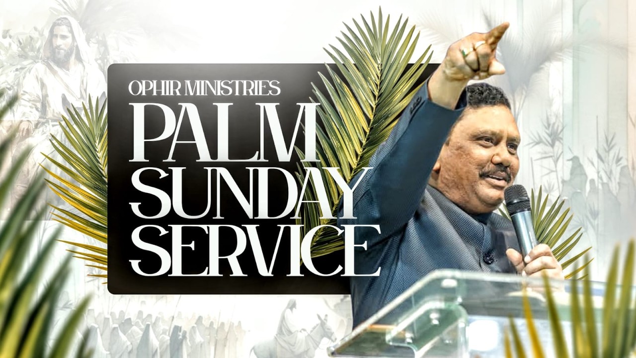 29-Mar-2026 | Second Message | Palm Sunday Service | Central Church | Apostle Dr AS Ranjith Ophir