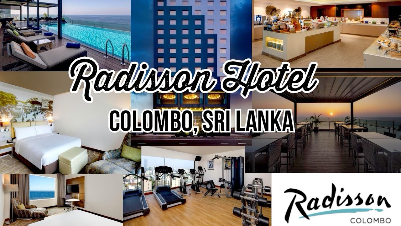 Radisson Hotel | Colombo | Sri Lanka | CMB | SL | Hotel Tour | booking.com | 4 STAR hotel | vlog |