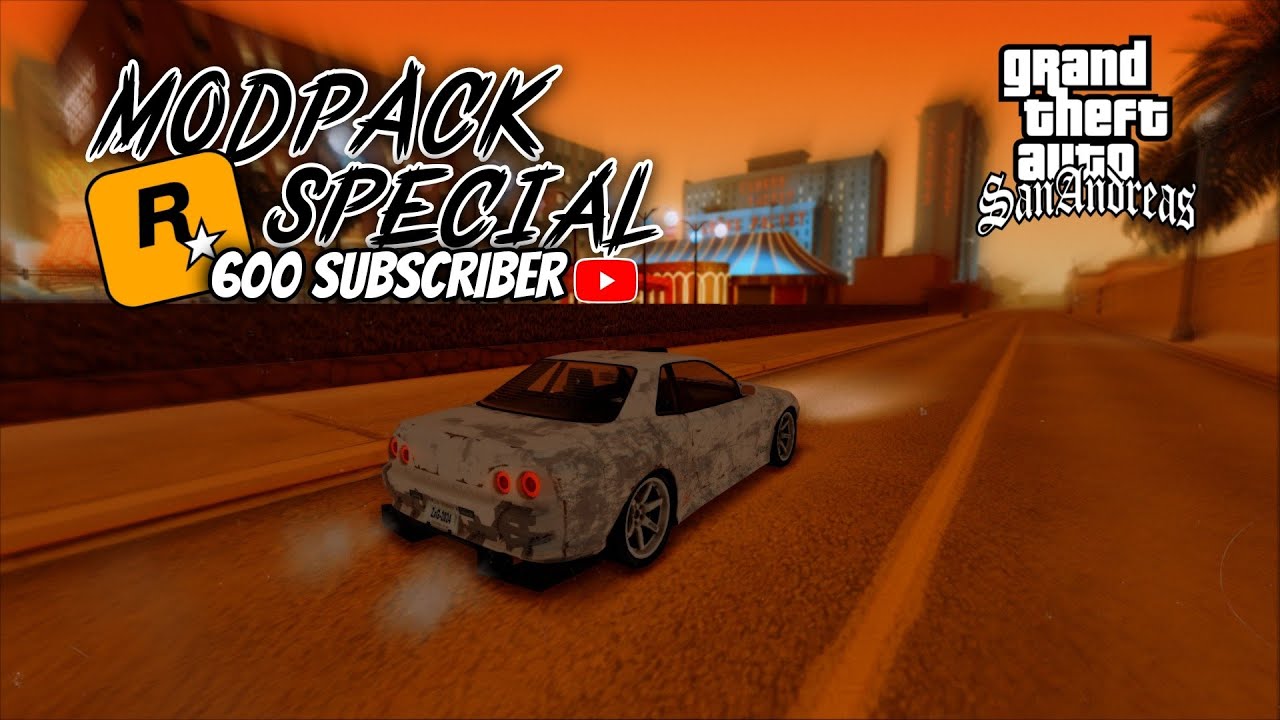 MODPACK GTA SAMP PC | SPECIAL 600 SUBS | REALISTIC