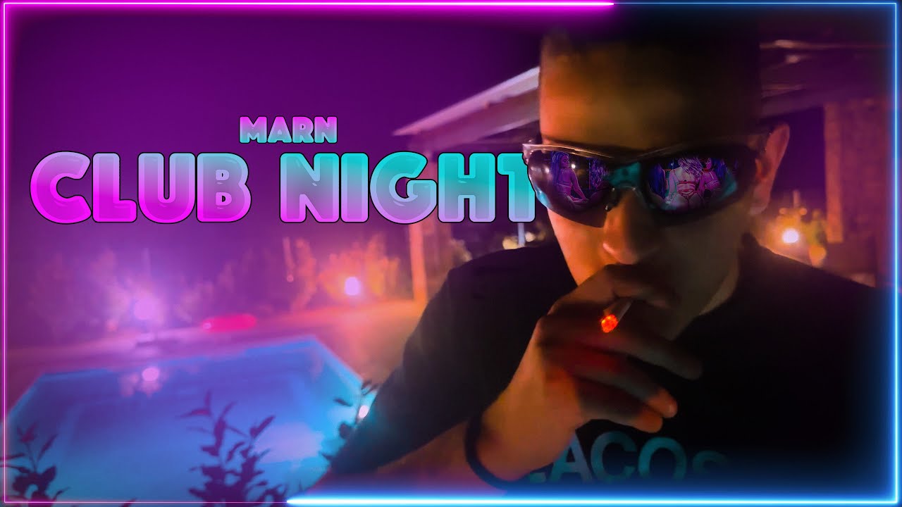 Marn - Club Night (Official Music Video)