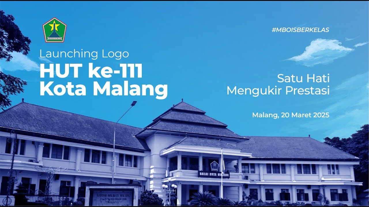 LAUNCHING LOGO HUT ke-111 KOTA MALANG || SATU HATI MENGUKIR PRESTASI