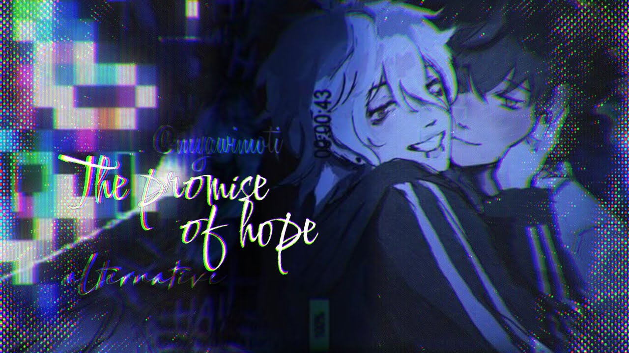 the promise of hope | альтернативное продолжение. | тгк @myawimoti