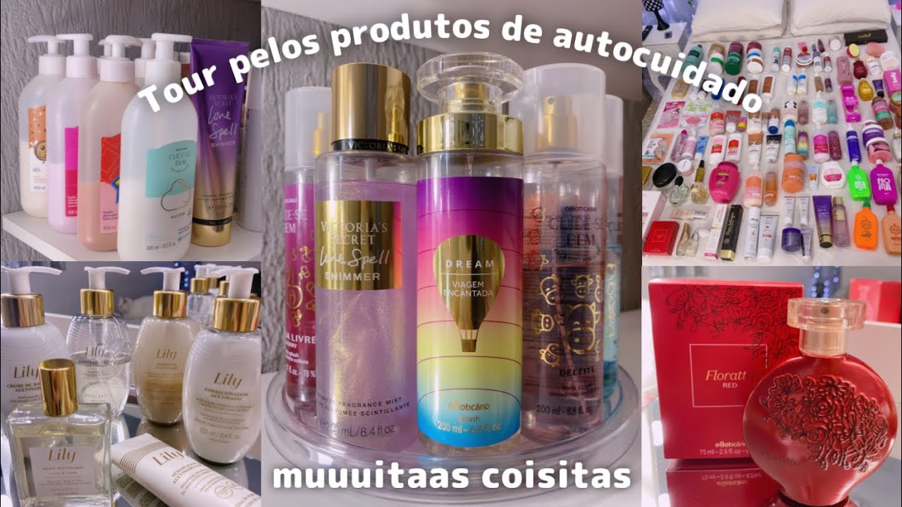 Tour completão pelos meus produtos de autocuidado ✨💜 O Boticário , Victoria’s Secrets e muito mais