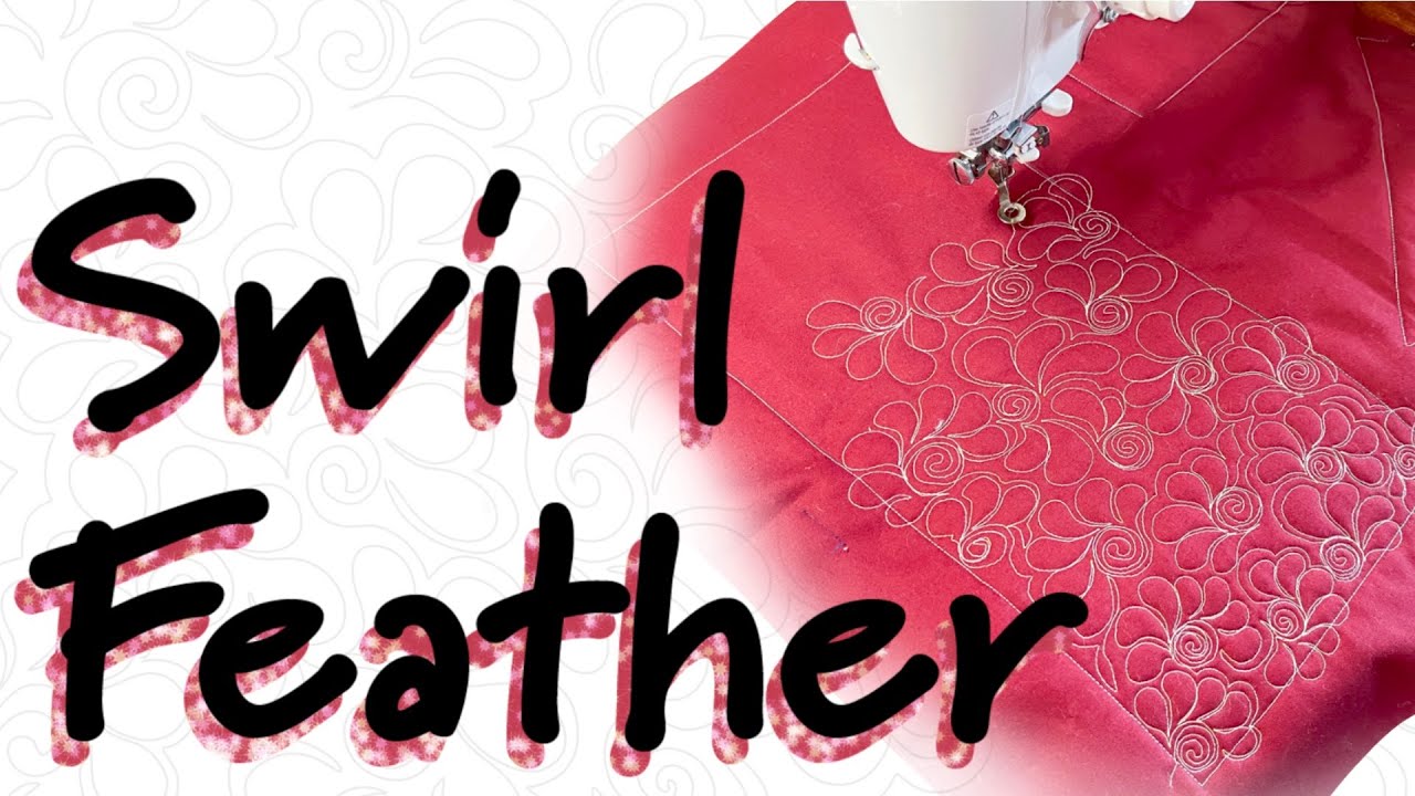 Свободно-ходовая стёжка Swirl Feather на обычной швейной машинке! Полное руководство с вариациями