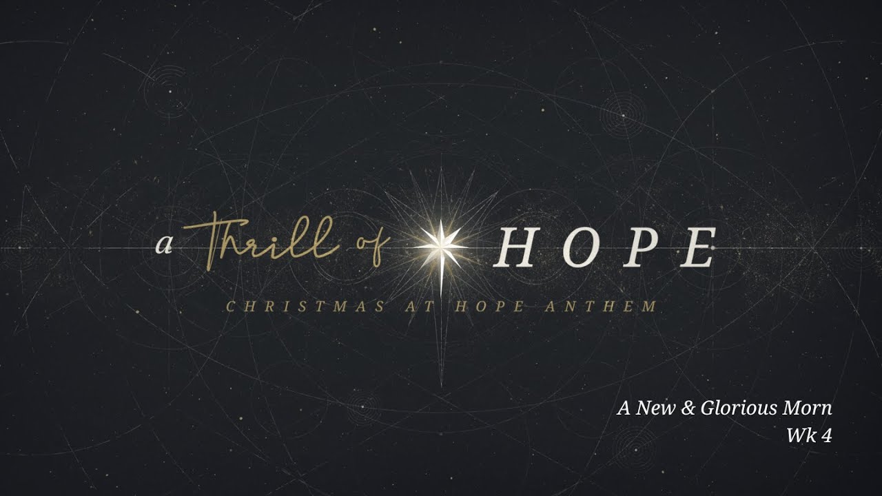 A Thrill of Hope Week 4