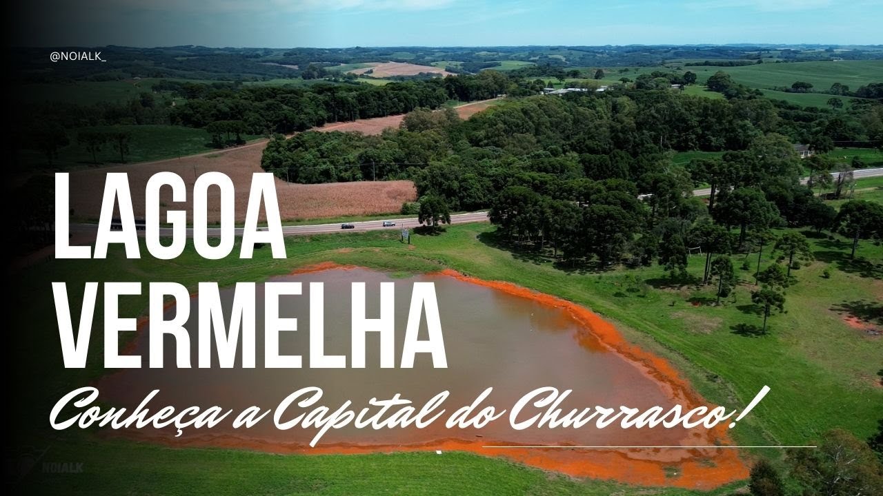 CONHE&Ccedil;A LAGOA VERMELHA: A capital nacional do churrasco!