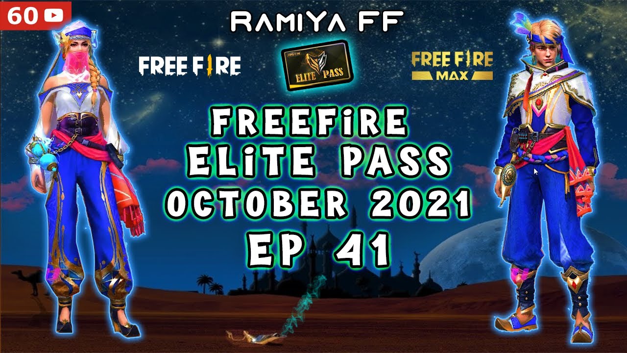 Freefire October Elite Pass 2021 (Elite pass 41) | RAMIYA FF