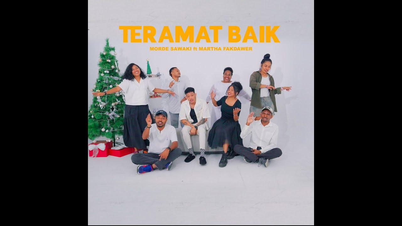 Teramat Baik - Morde Sawaki x Martha Fakdawer ( Official Music Video )