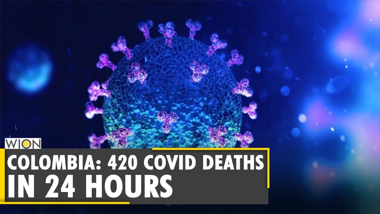 Your Story: Colombia witnesses deadliest day of pandemic | COVID-19 | English News | WION News