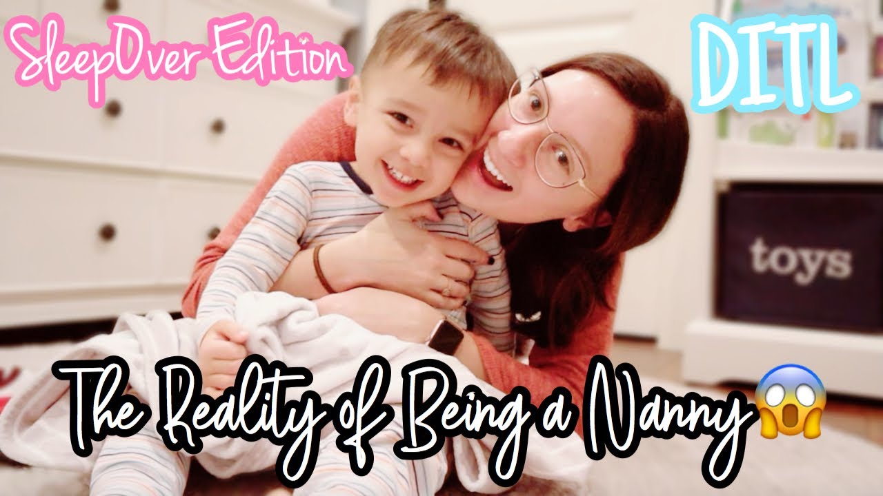 WHAT IT’S LIKE BEING A NANNY| DAY IN THE LIFE| SLEEPOVER EDITION🙈|