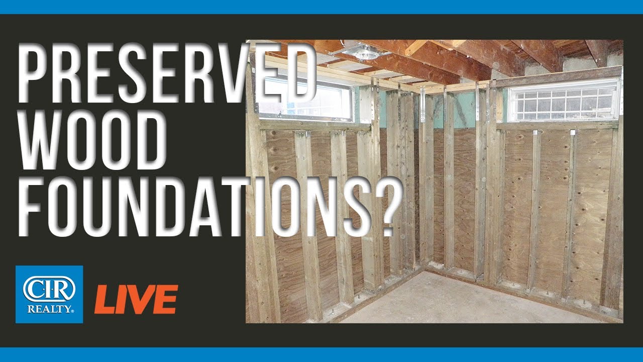 What Sellers Need to Know About Preserved Wood Foundations