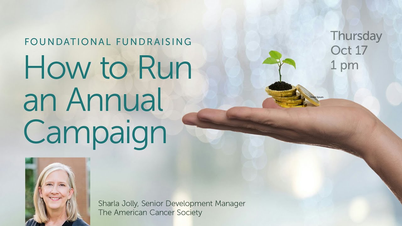 Foundational Fundraising: How to Run An Annual Campaign