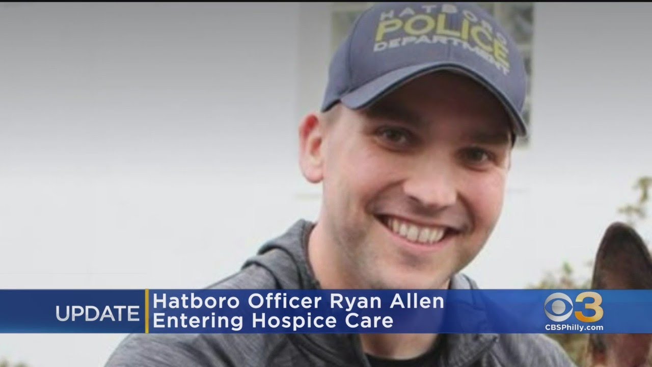 Hatboro Police Officer Ryan Allen Entering Hospice Care