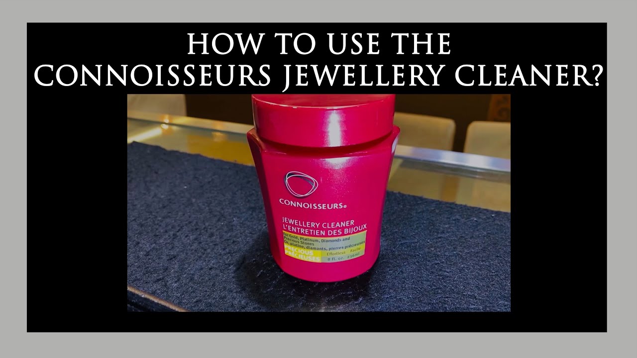 How to use the Connoisseurs Jewellery Cleaner?